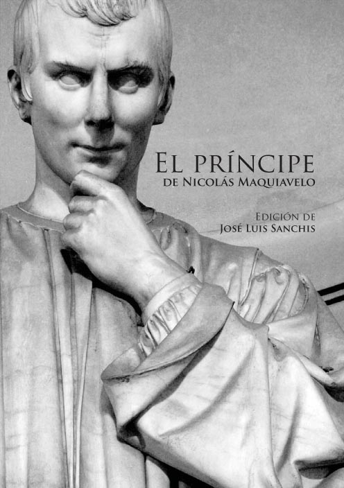 El Príncipe de Maquiavelo. Edición de Jose Luis Sanchis